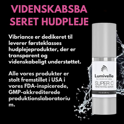 Lumivelle™ Super C Serum – Én flaske. Én rutine. Synligt yngre hud.